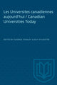 Book cover of: Les Universites Canadiennes Aujourd'hui / Canadian Universities Today. By: Sylvestre STANLEY