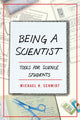 Book cover of: Being a Scientist. By: Michael H. Schmidt