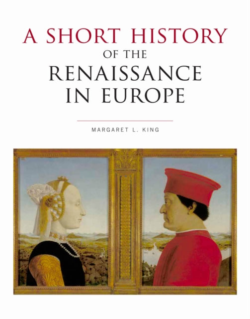 Book cover of: Short History of the Renaissance in Europe. By: Margaret L. King