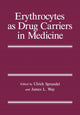 Book cover of: Erythrocytes as Drug Carriers in Medicine. By: Ulrich Sprandel