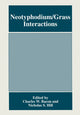Book cover of: Neotyphodium/Grass Interactions. By: Charles W. Bacon
