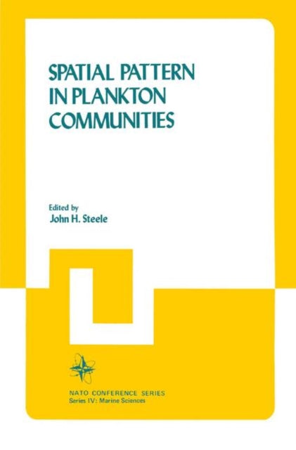 Book cover of: Spatial Pattern in Plankton Communities. By: Steele, John H.