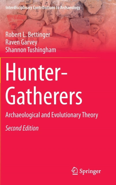 Book cover of: Hunter-Gatherers. By: Robert L. Bettinger