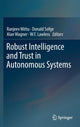Book cover of: Robust Intelligence and Trust in Autonomous Systems. By: Ranjeev Mittu