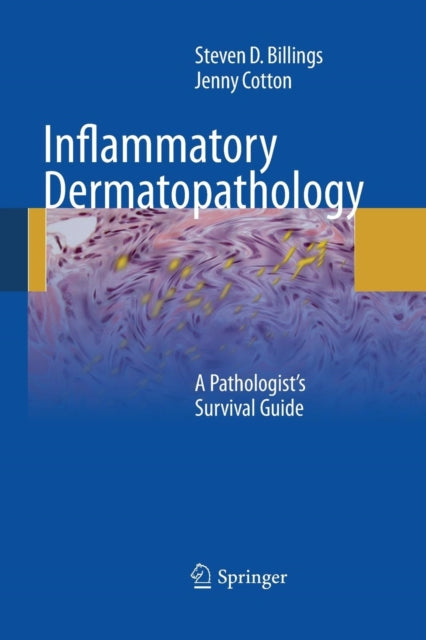 Book cover of: Inflammatory Dermatopathology. By: Steven Douglas Billings