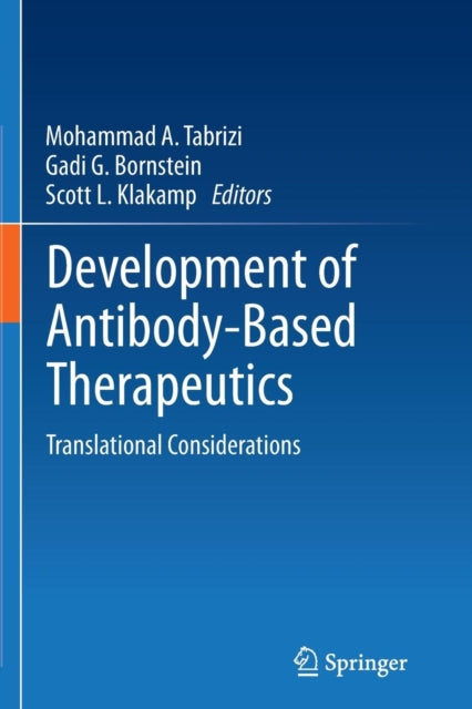 Book cover of: Development of Antibody-Based Therapeutics. By: Mohammad A. Tabrizi