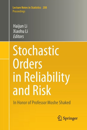 Stochastic Orders in Reliability and Risk