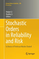 Book cover of: Stochastic Orders in Reliability and Risk. By: Haijun Li