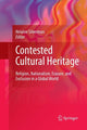 Book cover of: Contested Cultural Heritage. By: Helaine Silverman