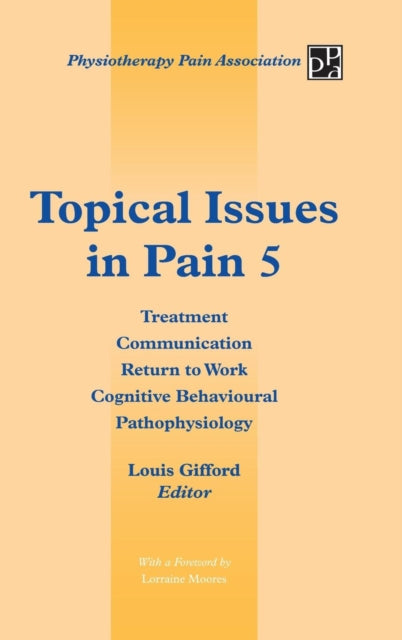 Book cover of: Topical Issues in Pain 5