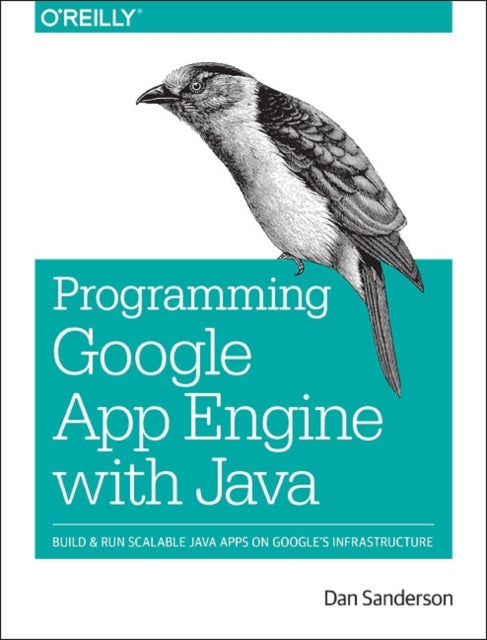 Book cover of: Programming Google App Engine with Java. By: Dan Sanderson