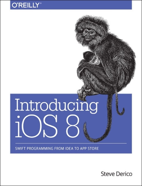 Book cover of: Introducing iOS 8. By: Steve Derico