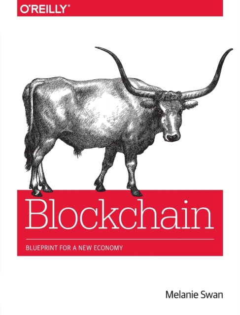 Book cover of: Blockchain. By: Melanie Swan