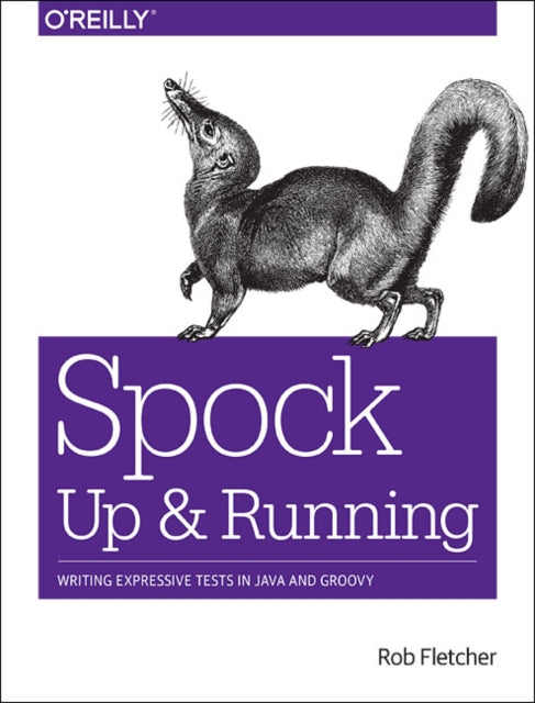 Book cover of: Spock – Up and Running. By: Rob Fletcher