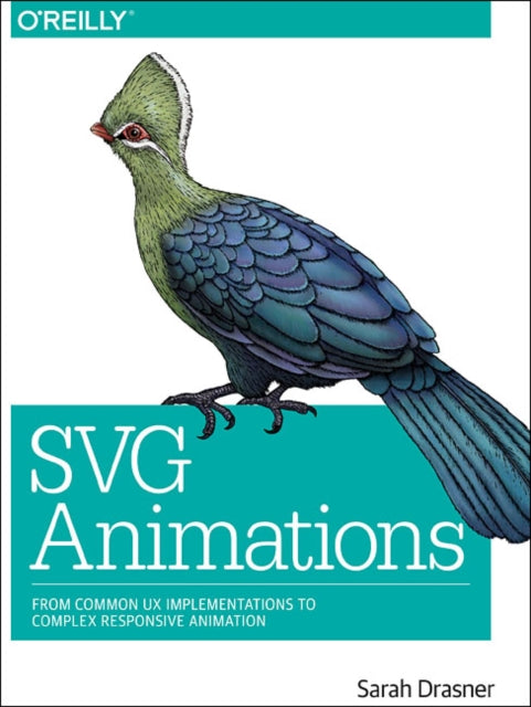 Book cover of: SVG Animations. By: Sarah Drasner