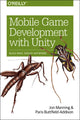 Book cover of: Mobile Game Development with Unity. By: Jonathon Manning