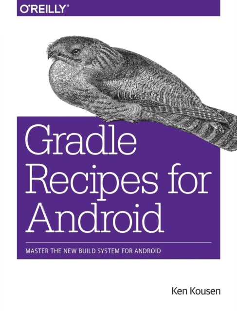 Book cover of: Gradle for Android. By: Ken Kousen