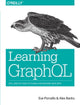 Book cover of: Learning GraphQL. By: Eve Porcello