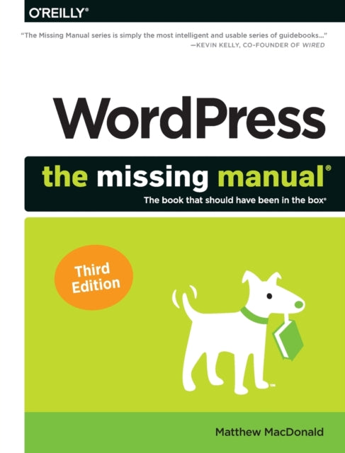 Book cover of: Wordpress: The Missing Manual. By: Matthew MacDonald