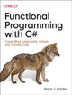 Book cover of: Functional Programming with C#. By: Simon Painter