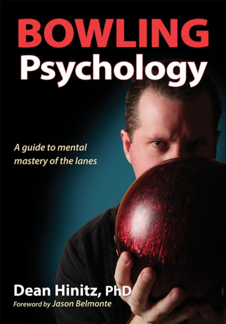 Book cover of: Bowling Psychology. By: Dean Hinitz