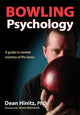 Book cover of: Bowling Psychology. By: Dean Hinitz