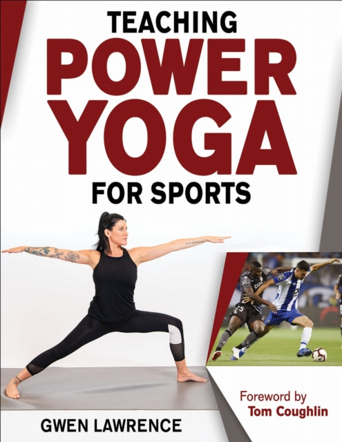 Book cover of: Teaching Power Yoga for Sports. By: Gwen Lawrence