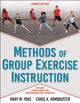 Book cover of: Methods of Group Exercise Instruction. By: Mary M. Yoke