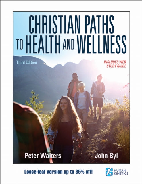 Book cover of: Christian Paths to Health and Wellness. By: Peter Walters