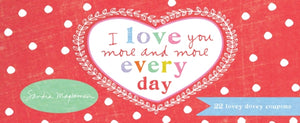 I Love You More and More Every Day
