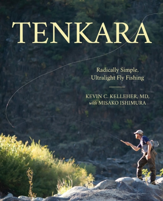Book cover of: Tenkara. By: Ishimura KELLEHER