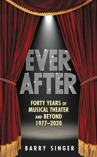 Book cover of: Ever After. By: Barry SINGER