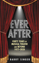 Book cover of: Ever After. By: Barry SINGER