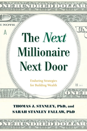 Next Millionaire Next Door