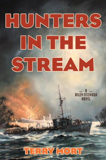 Book cover of: Hunters in the Stream. By: Terry MORT
