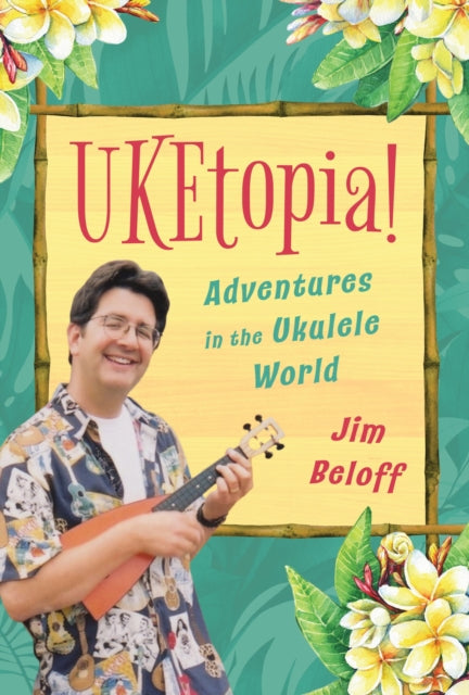Book cover of: UKEtopia!. By: Jim Beloff