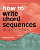 Book cover of: How to Write Chord Sequences. By: Rikky Rooksby