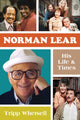 Book cover of: Norman Lear. By: Tripp Whetsell