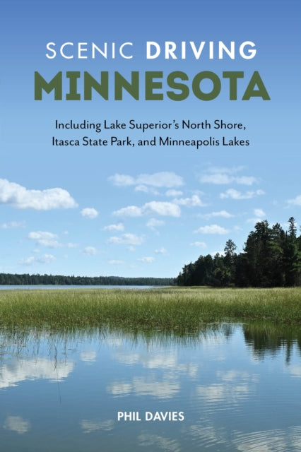 Book cover of: Scenic Driving Minnesota. By: Phil Davies