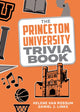 Book cover of: Princeton University Trivia Book. By: Helene van Rossum