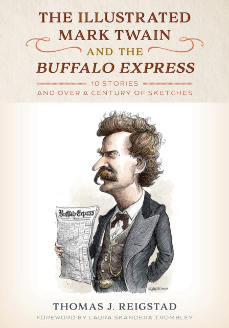 Book cover of: Illustrated Mark Twain and the Buffalo Express