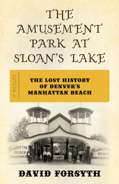 Book cover of: Amusement Park at Sloan's Lake. By: David Forsyth