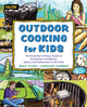 Book cover of: Outdoor Cooking for Kids