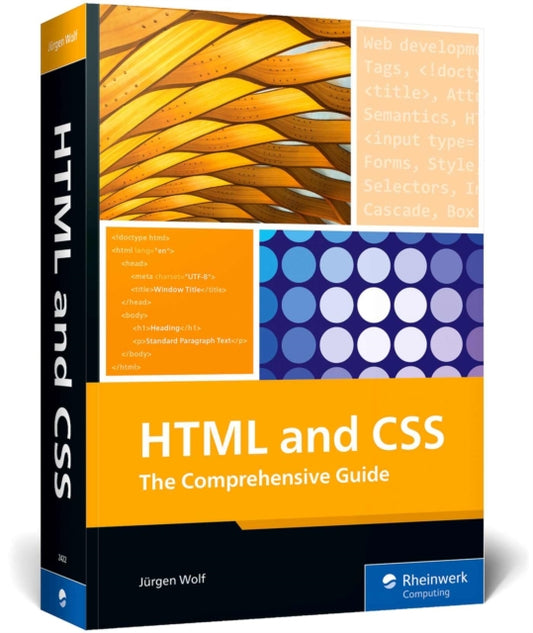 Book cover of: HTML and CSS. By: Jürgen Wolf