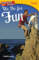 Surprising Things We Do for Fun