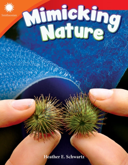 Book cover of: Mimicking Nature. By: Heather Schwartz