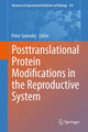 Book cover of: Posttranslational Protein Modifications in the Reproductive System. By: Peter Sutovsky