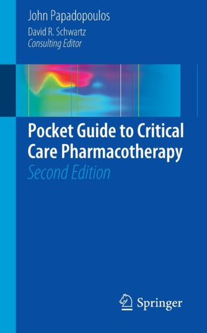 Pocket Guide to Critical Care Pharmacotherapy