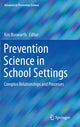 Book cover of: Prevention Science in School Settings. By: Kris Bosworth