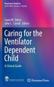 Book cover of: Caring for the Ventilator Dependent Child. By: Laura M. Sterni